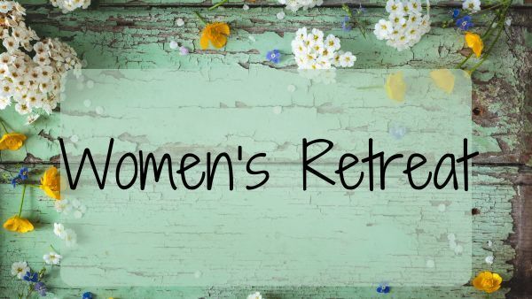 Women's Retreat